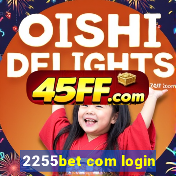 2255bet com login